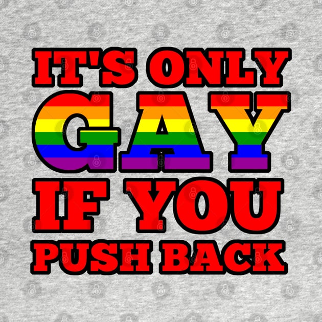 it's only gay if you push back by sketchfiles